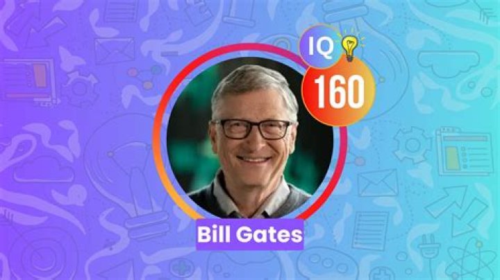 What is Bill Gates’ IQ?